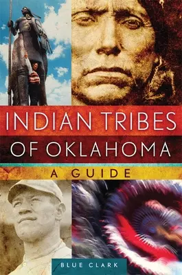 Tribus indias de Oklahoma: A Guidevolume 261 - Indian Tribes of Oklahoma: A Guidevolume 261