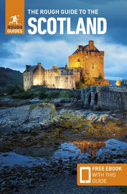 The Rough Guide to Scotland (Guía de viaje con ebook gratuito) - The Rough Guide to Scotland (Travel Guide with Free Ebook)