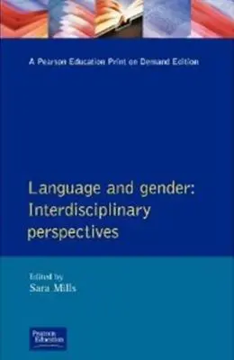 Lengua y género: Perspectivas interdisciplinares - Language and Gender: Interdisciplinary Perspectives