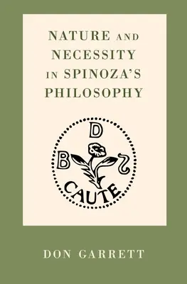 Naturaleza y necesidad en la filosofía de Spinoza - Nature and Necessity in Spinoza's Philosophy