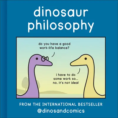 Filosofía de los dinosaurios - Dinosaur Philosophy