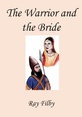 El guerrero y la novia - The Warrior and the Bride