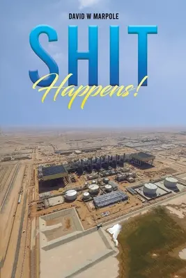 Mierdas que pasan - Shit Happens!