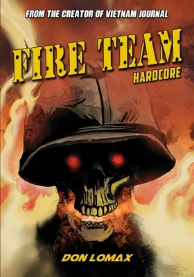 Equipo de fuego: Núcleo duro - Fire Team: Hard Core