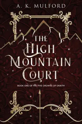 La Corte de las Altas Montañas - The High Mountain Court