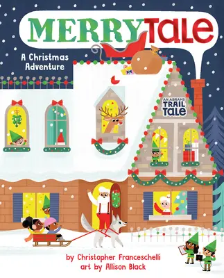 Merrytale (un cuento de Abrams Trail): Una aventura navideña - Merrytale (an Abrams Trail Tale): A Christmas Adventure