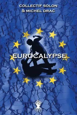 Eurocalypse: Nueva edición - Eurocalypse: Nouvelle dition