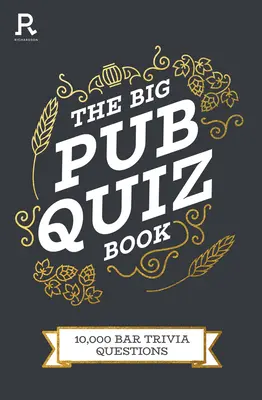 El gran libro de preguntas del pub: 10.000 preguntas de cultura general - The Big Pub Quiz Book: 10,000 General Knowledge Questions