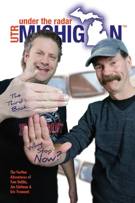 Bajo el radar Michigan: Otros 50: ¿Por qué parar ahora? - Under the Radar Michigan: Yet Another 50: Why Stop Now