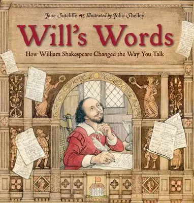 Palabras de Will: Cómo William Shakespeare cambió tu forma de hablar - Will's Words: How William Shakespeare Changed the Way You Talk