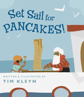 A por las tortitas - Set Sail for Pancakes!
