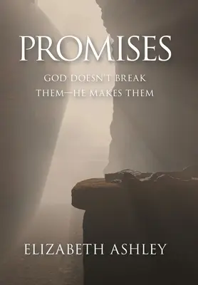 Promesas: Dios no las rompe, las hace - Promises: God Doesn't Break Them-He Makes Them