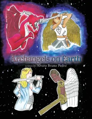 Arcángeles en la Tierra - Archangels on Earth