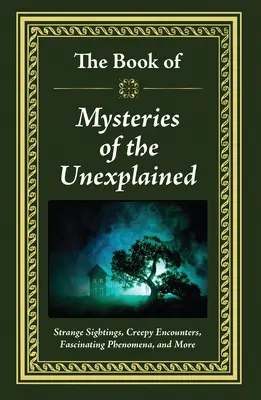 El Libro de los Misterios de lo Inexplicable - The Book of Mysteries of the Unexplained