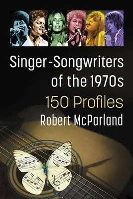 Cantautores de los 70: más de 150 perfiles - Singer-Songwriters of the 1970s: 150+ Profiles