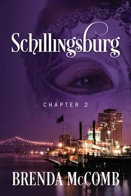 Schillingsburg Capítulo 2 - Schillingsburg: Chapter 2