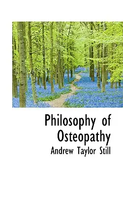 Filosofía de la osteopatía - Philosophy of Osteopathy