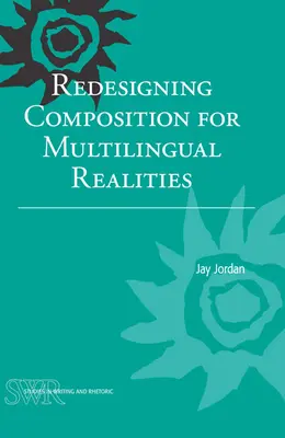 Rediseñar la composición para realidades multilingües - Redesigning Composition for Multilingual Realities