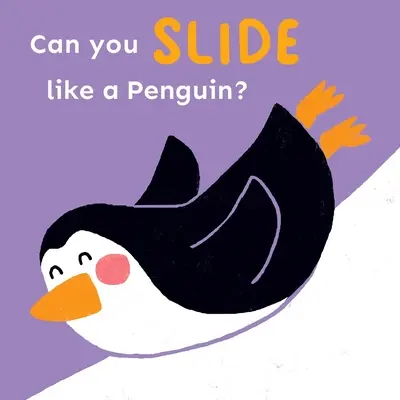 ¿Puedes deslizarte como un pingüino? - Can You Slide Like a Penguin?