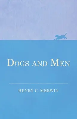Perros y hombres - Dogs and Men