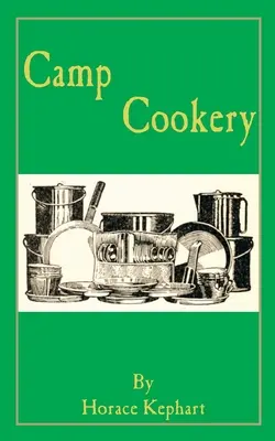 Cocina de campamento - Camp Cookery