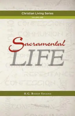 Vida sacramental - Sacramental Life