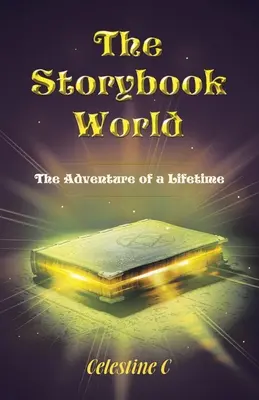 El mundo de los cuentos: La aventura de tu vida - The Storybook World: The Adventure of a Lifetime