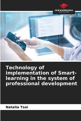 Tecnología de implantación de Smart-learning en el sistema de desarrollo profesional - Technology of implementation of Smart-learning in the system of professional development