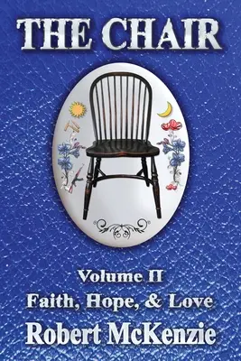 La Cátedra: Volumen II: Fe, esperanza y amor - The Chair: Volume II: Faith, Hope, & Love