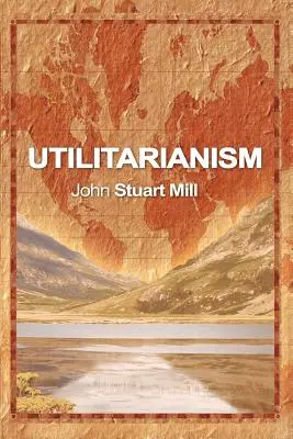 Utilitarismo - Utilitarianism