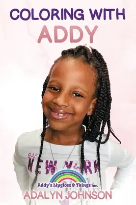 Colorear con Addy - Coloring With Addy