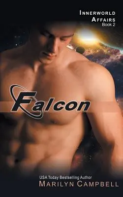 Halcón (Serie Asuntos del Inframundo, Libro 2) - Falcon (the Innerworld Affairs Series, Book 2)