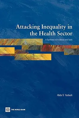 Atacar la desigualdad en el sector sanitario - Attacking Inequality in the Health Sector