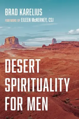 Espiritualidad masculina en el desierto - Desert Spirituality for Men