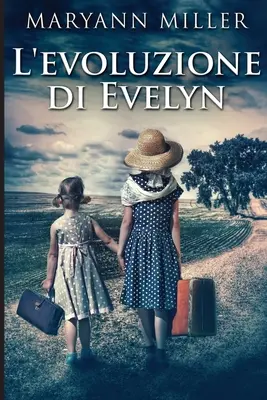 La evolución de Evelyn - L'evoluzione di Evelyn