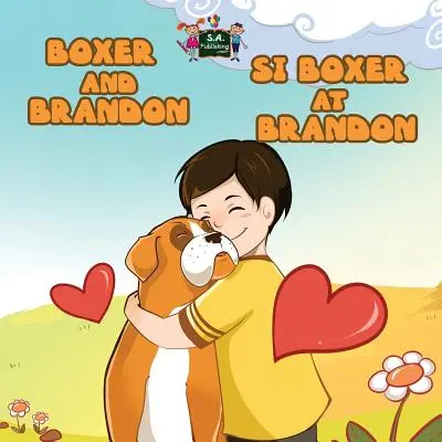 Boxer y Brandon Si Boxer en Brandon: Edición bilingüe inglés tagalo - Boxer and Brandon Si Boxer at Brandon: English Tagalog Bilingual Edition