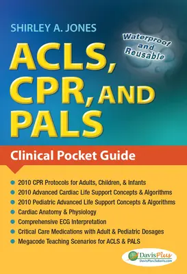 Acls, Cpr, and Pals: Guía Clínica de Bolsillo - Acls, Cpr, and Pals: Clinical Pocket Guide