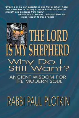 El Señor es mi pastor, ¿Por qué sigo queriendo? - The Lord Is My Shepherd, Why Do I Still Want?