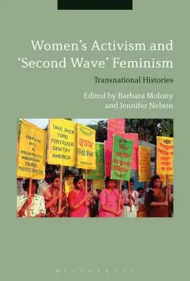 Activismo femenino y feminismo de la segunda ola: Historias transnacionales - Women's Activism and Second Wave Feminism: Transnational Histories
