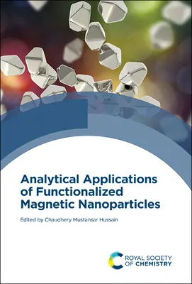 Aplicaciones analíticas de las nanopartículas magnéticas funcionalizadas - Analytical Applications of Functionalized Magnetic Nanoparticles