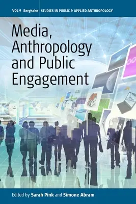 Medios de comunicación, antropología y compromiso público - Media, Anthropology and Public Engagement