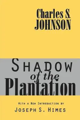 La sombra de la plantación - Shadow of the Plantation