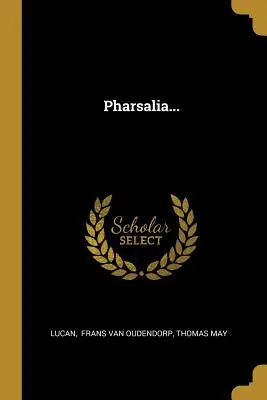 Pharsalia...