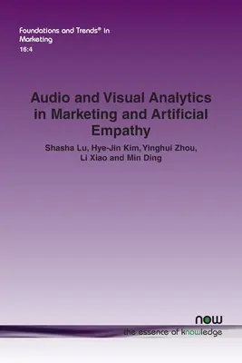 Analítica audiovisual en marketing y empatía artificial - Audio and Visual Analytics in Marketing and Artificial Empathy