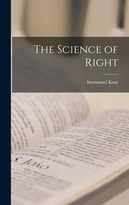 La ciencia del derecho - The Science of Right