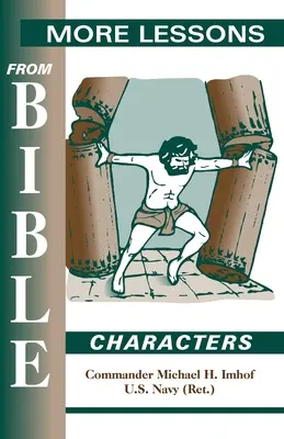 Más lecciones de personajes bíblicos - More Lessons from Bible Characters