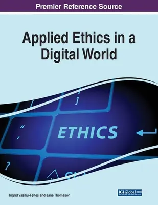 Ética aplicada en un mundo digital - Applied Ethics in a Digital World