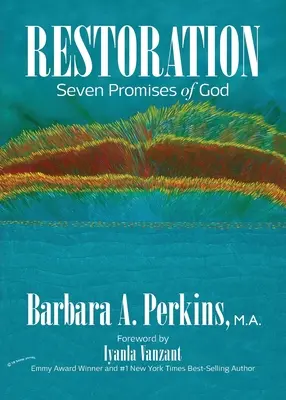 Restauración: Siete Promesas de Dios - Restoration: Seven Promises of God