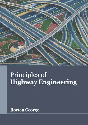 Principios de ingeniería de carreteras - Principles of Highway Engineering