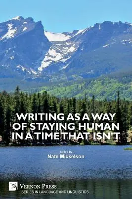 La escritura como forma de seguir siendo humano en un tiempo que no lo es - Writing as a Way of Staying Human in a Time that Isn't